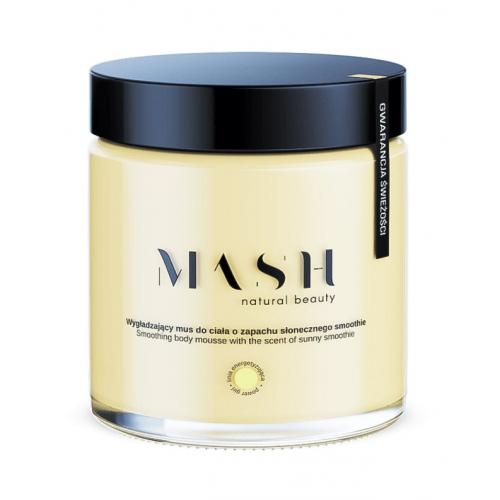 Mash Natural Beauty, Wygładzający mus do ciała o zapachu słonecznego smoothie